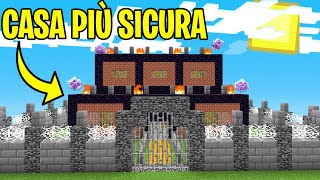 Scappo Dalla Casa Più Sicura Di Minecraft [upl. by Alhan]