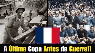 A HISTÓRIA DA COPA DO MUNDO DE 1938 [upl. by Enyamrahc586]