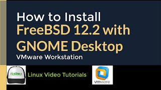 How to Install FreeBSD 122  GNOME Desktop  Apps  VMware Tools on VMware Workstation [upl. by Inigo]