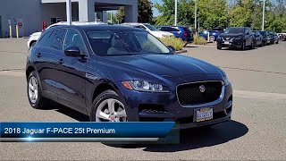 2018 Jaguar FPACE 25t Premium Sport Utility Sacramneto Roseville Elk Grove Folsom Stockton [upl. by Essy]