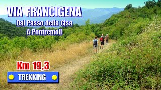 VIA FRANCIGENA Passo della Cisa  Pontremoli  di Sergio Colombini [upl. by Oraneg104]