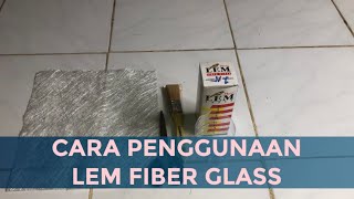 CARA MENGGUNAKAN LEM FIBER GLASS PADA BAK MANDI YANG BOCOR PENGGUNAAN LEM FIBER GLASS 🏠 [upl. by Piggy]