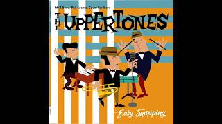 THE UPPERTONES  Easy Snapping [upl. by Oberheim]