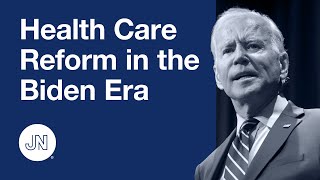 Health Care Reform in the Biden Era [upl. by Hobie868]