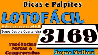 Dicas e Palpites para LOTOFÁCIL concurso 3169  Tendências Fortes pra Quartafeira [upl. by Ealasaid]