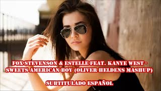 Oliver Heldens  Sweets amp American Boy remix SUBTITULADO ESPAÑOL [upl. by Pazia]