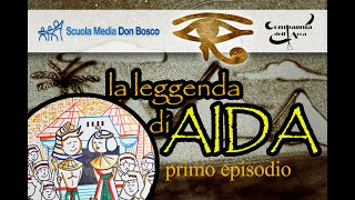 LA LEGGENDA DI AIDA  primo episodio [upl. by Morganne]