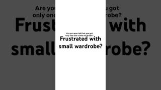 Frustrated with small wardrobe [upl. by Drews]