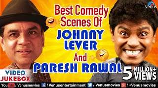 Best Comedy Scenes Of JOHNNY LEVER amp PARESH RAWAL  Hindi Comedy Movies  Bollywood Movies [upl. by Alrad]