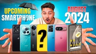 10 Best Upcoming Smartphone Launches in August 2024 [upl. by Oidiple]