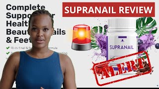 SUPRANAIL REVIEW ⛔ALLERT⛔​SUPRANAIL SUPPLEMENT 2024 REVIEW  ALL THE TRUTH [upl. by Eenet]