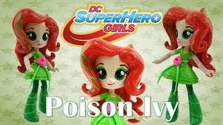 Poison Ivy DC Super Hero Girls New Custom Doll with My Little Pony Equestria Girl Tutorial [upl. by Mercier423]