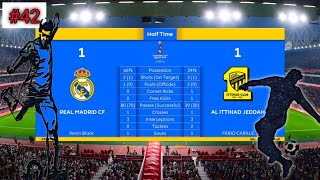 Club World Cup Qatar  REAL MADRID CF Vs AL ITTIHAD JEDDAH  Master League  Gameplay PS4  PES 2021 [upl. by Zorana]