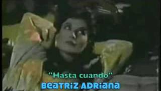 BEATRIZ ADRIANA canta HASTA CUANDO VideoClip 1980 [upl. by Hershell]