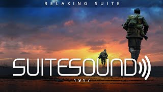 1917  Ultimate Relaxing Suite [upl. by Asenab504]