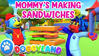 Mommys Making Sandwiches  Doggyland Kids Songs amp Nursery Rhymes by Snoop Dogg [upl. by Mohandis572]