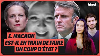 EMMANUEL MACRON ESTIL EN TRAIN DE FAIRE UN COUP DÉTAT [upl. by Haronid]