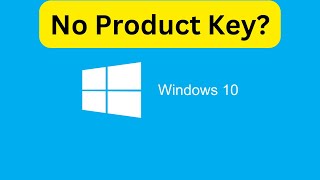 How to Activate Windows 10 Without a Product Key [upl. by Ullund188]