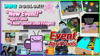 Find the Fridges228Event  April Fools New 5 Special Snail Fridges Roblox 로블록스 ロブロックスsnail [upl. by Aihseket]