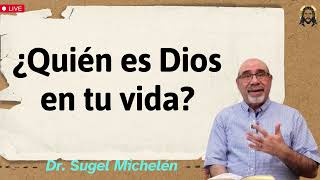 ¿Quién es Dios en tu vida  Dr sugel michelén 2024 [upl. by Namilus]