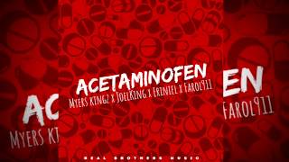 Acetaminofén  Myers Kingz X JoelKing X Eriniel X Farol911 Audio Oficial [upl. by Brennan]