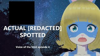 ACTUAL REDACTED SPOTTED  Voices of the Void episode 4 [upl. by Lambert]