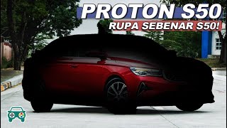 INFO TERKINI Ini Adalah Rupa Bentuk Terkini Proton S50 Yang Bakal Dilancarkan PART 3 [upl. by Ximenes]