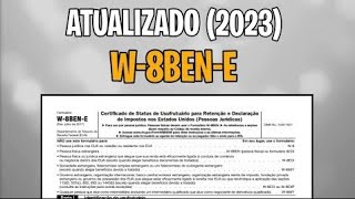 2023 Como PREENCHER FORMULÁRIO W8BENE  Pessoa Jurídica [upl. by Eihpos]