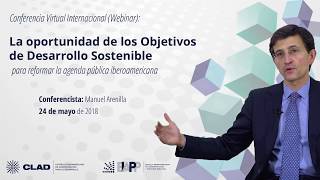 Objetivos de Desarrollo Sostenible para reformar la Agenda Pública Iberoamericanaquot Manuel Arenilla [upl. by Eylrahc]