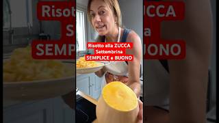 Risotto alla ZUCCA Settembrina SEMPLICE e BUONO shorts rice ricette [upl. by Llewop412]