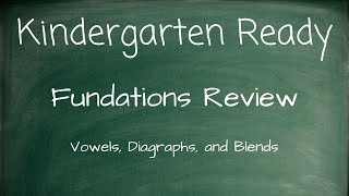 Fundations Review Vowels Digraphs and Blends [upl. by Calandra]