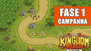 Kingdom Rush  Fase 1  Campanha [upl. by Ihcelek]