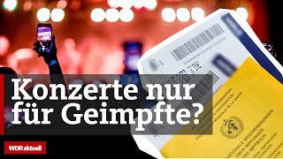 quotPrivilegienquot für CoronaGeimpfte – Das ist der Stand der Debatte  WDR aktuell [upl. by Tom]