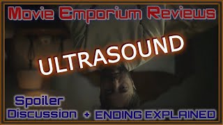 Ultrasound Spoiler Discussion  Ending Explained [upl. by Ateuqram14]