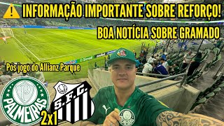 ⚠️ INFORMAÇÃO IMPORTANTE SOBRE REFORÇO BOA NOTÍCIA SOBRE GRAMADO E PÓS JOGO DE PAL 2x1 SAN [upl. by Yelnek]