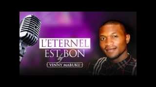 LÉTERNEL EST BON  DENA MWANA cover by vinny mabuku [upl. by Narik]