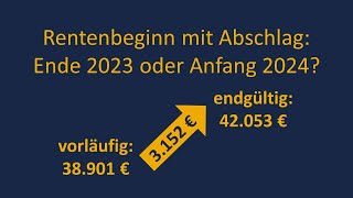 Planen Sie Ihre Rente mit Abschlag für Anfang 2024 Das müssen Sie zum Durchschnittsentgelt wissen [upl. by Aratihc]