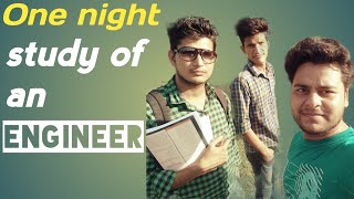 ONE NIGHT STUDY OF AN ENGINEER  Siddharth Bhardwaj [upl. by Harikahs451]