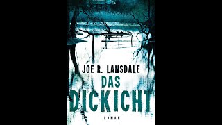 Hörbuch  DAS DICKICHT  JOERLANSDALE [upl. by Bryan]