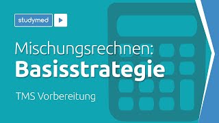 Basisstrategie für die Mischungsrechnung  TMS Vorbereitung [upl. by Assital]