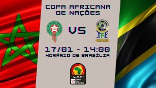 MARROCOS x TANZÂNIA AO VIVO e SEM DELAY  NARRAÇÃO 1601  COPA AFRICANA DE NAÇÕES [upl. by Nagel]