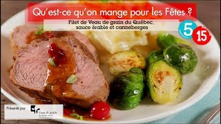 Filet de Veau de grain du Québec sauce érable et canneberges [upl. by Kali469]