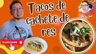 TACOS de CACHETE de RES I Receta facil y deliciosa [upl. by Bratton389]