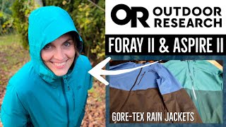 Outdoor Research Aspire II amp Foray II Rain Jacket Review Features to Consider Before You Buy [upl. by Annovahs]