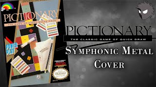 Pictionary NES Symphonic Metal Cover  quotMy Hand Hurtsquot [upl. by Dupuis]