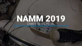 NAMM 2019 Chase Bliss Audio Preamp mkII [upl. by Leunamne338]