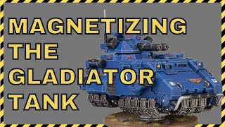 Magnetizing the Gladiator Tank  Also Make it an Impulsor too [upl. by Acim]