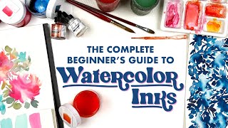 The Complete Beginners Guide to Watercolor Inks [upl. by Toby828]