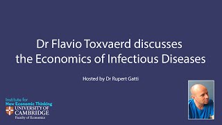 Dr Flavio Toxvaerd discusses The Economics of Infectious Diseases [upl. by Saref]