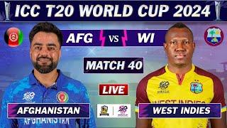 AFGHANISTAN vs WEST INDIES ICC T20 WORLD CUP 2024 MATCH 40 LIVE  AFG vs WI LIVE MATCH COMMENTARY 2 [upl. by Siuqcram577]